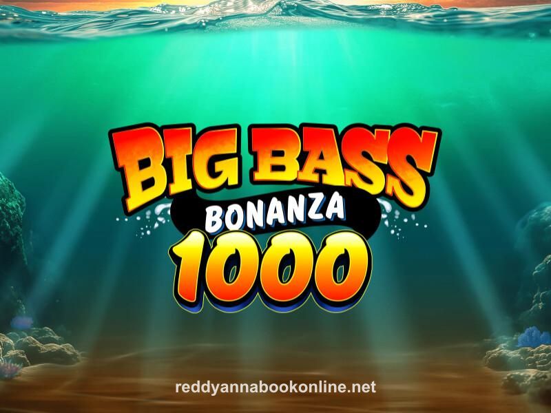Big Bass Bonanza 1000 game