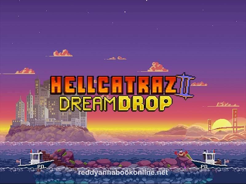 Hellcatraz 2 Dream Drop game